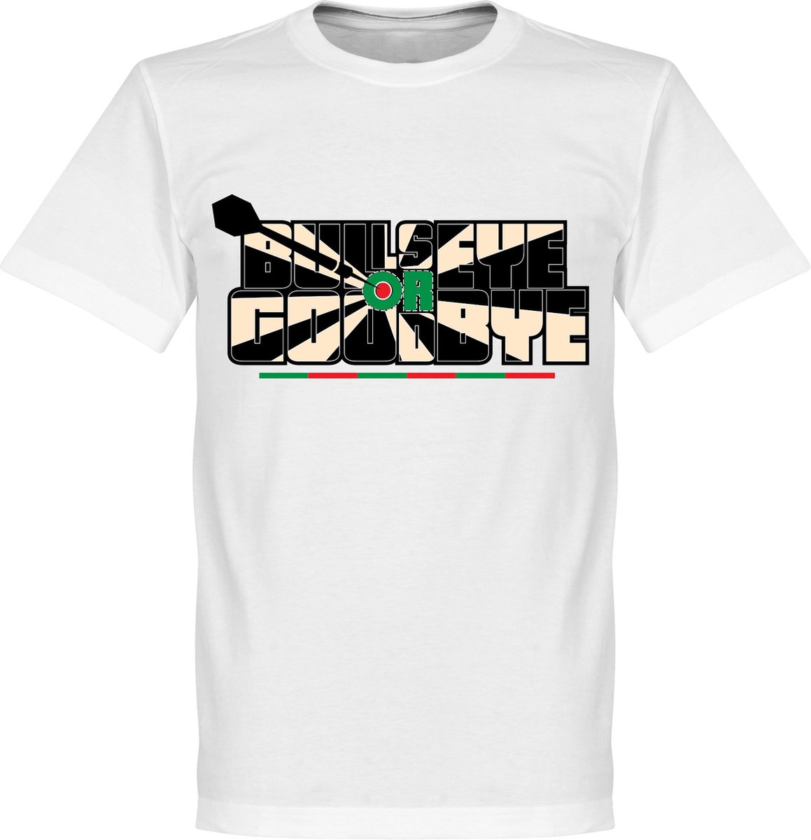 Bullseye or Goodbye DARTS T-Shirt - XL