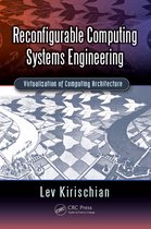 Reconfigurable Computing Systems Engineering