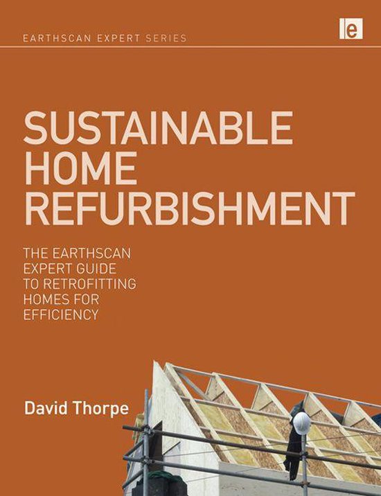 Earthscan Expert - Sustainable Home Refurbishment - cover