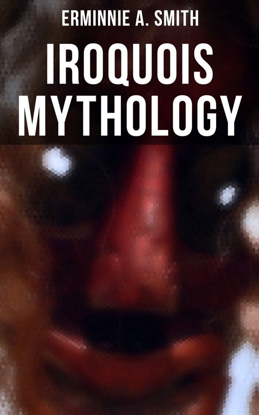 Iroquois Mythology - cover