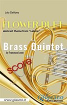 Brass Quintet - "Flower Duet" abstract theme - Brass Quintet (score)