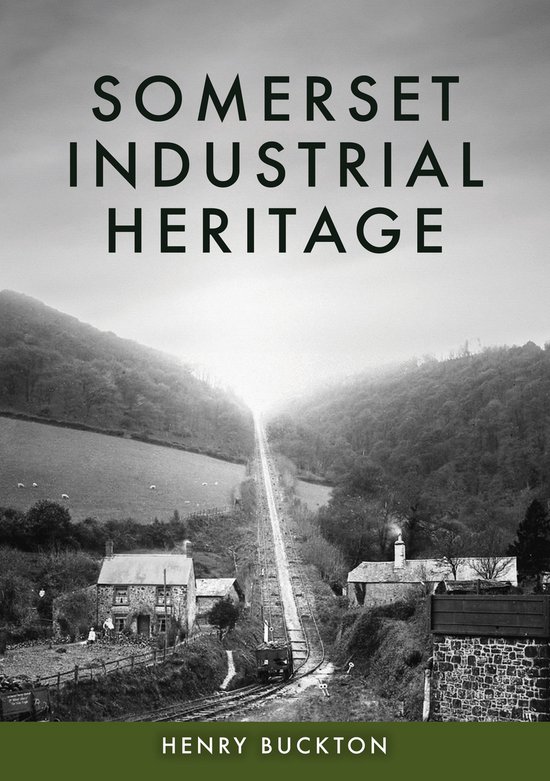 Somerset Industrial Heritage - cover