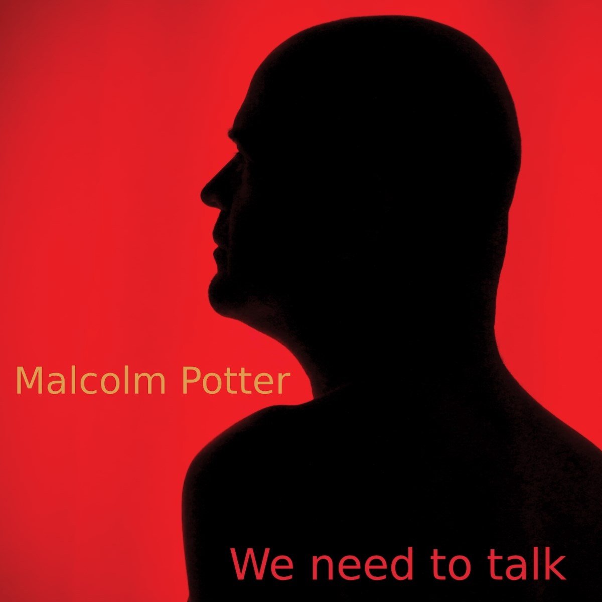 Malcolm Potter - We Need To Talk (CD)