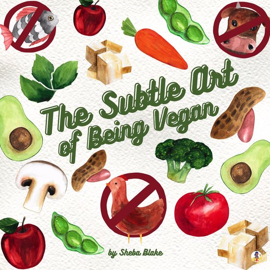 The Subtle Art of Being Vegan - cover