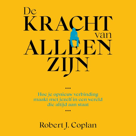 De kracht van alleen zijn - cover
