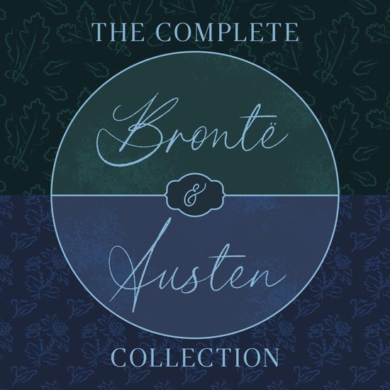 The Complete Brontë Sisters and Jane Austen Collection: 14  ... - cover