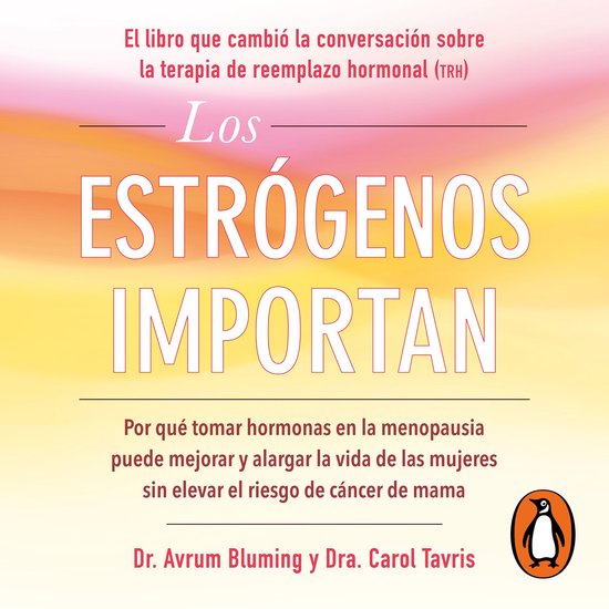 Los estrógenos importan - cover