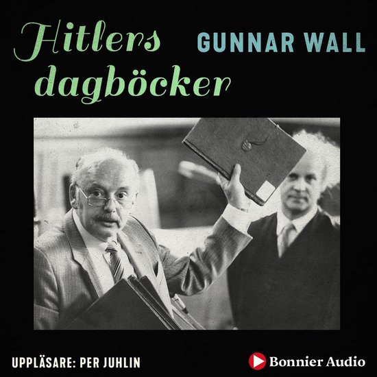 Hitlers dagböcker : bluffen som lurade en hel värld - cover