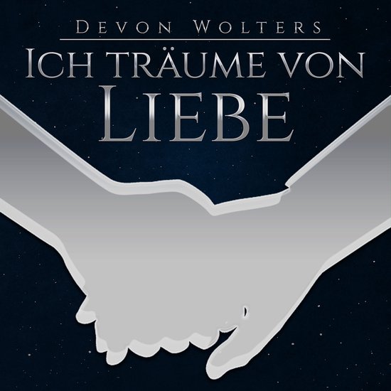 Ich träume von Liebe - cover