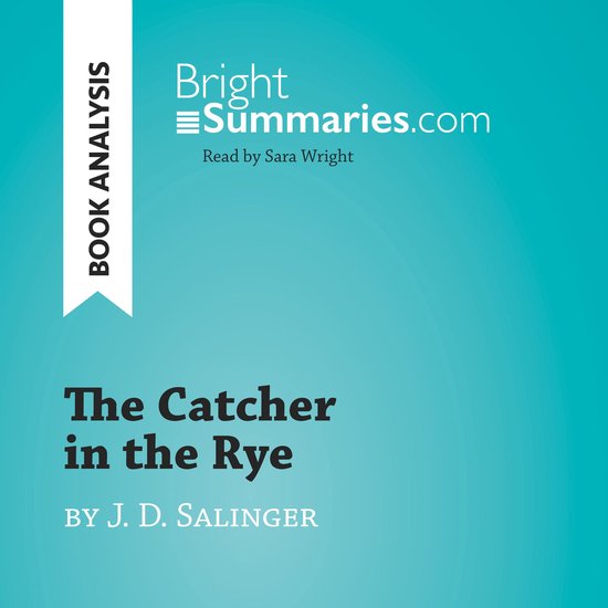 The Catcher in the Rye by J. D. Salinger (Book Analysis) - cover