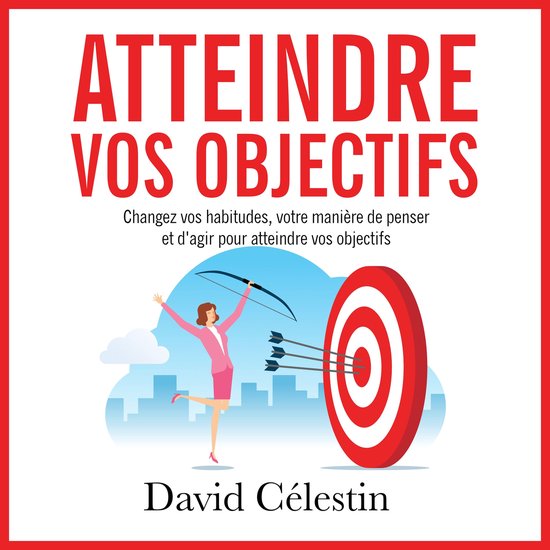 Atteindre vos objectifs - cover
