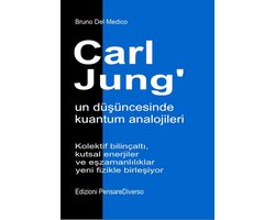 TUR-PensareDiverso 963 - Carl Jung'un düşüncesinde kuantum analojileri.