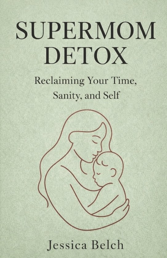 The Supermom Detox - cover