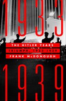 Boekcover met grote rode cijfers '1933' en '1939', met de tekst 'The Hitler Years: Triumph, 1933-1939' en 'Frank McDonough'.