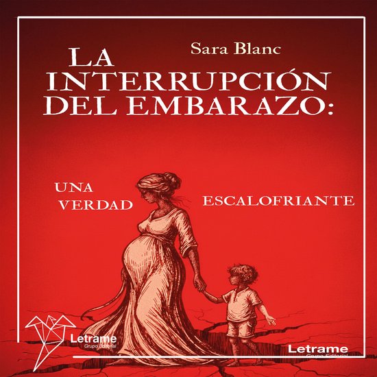 La interrupción del embarazo: una verdad escalofriante - cover