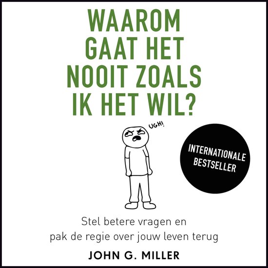 Waarom gaat het nooit zoals ik het wil? - cover