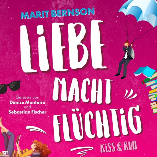Liebe macht flüchtig - Kiss and Run, Band 1 (ungekürzt) - cover