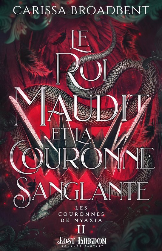 Les Couronnes de Nyaxia 2 - Le roi maudit et la couronne sanglante