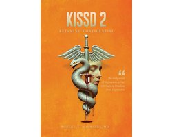 Kissd 2: Ketamine Confidential