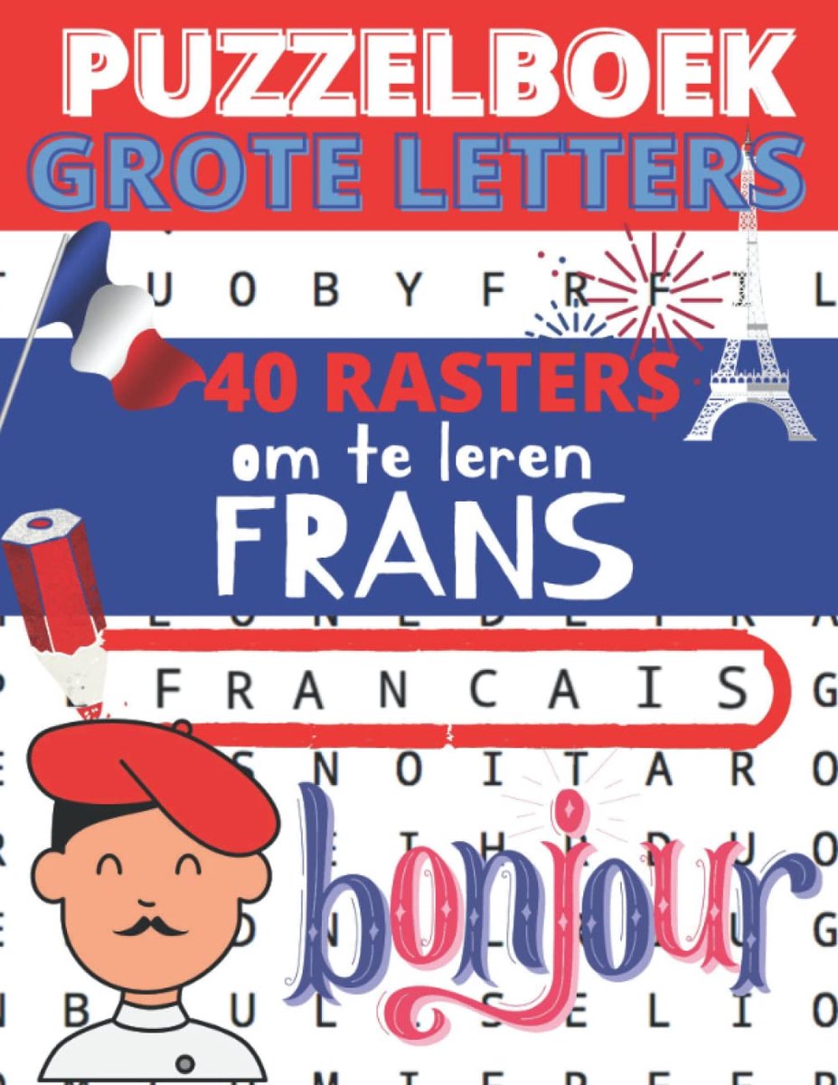 Puzzelboek Frans - Woordzoeker Grote letters - Taalverbetering Oefenen - 40 Rasters per Thema - A4 Formaat