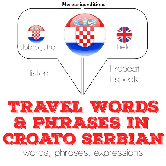 Travel words and phrases in Serbo-Croatian - cover