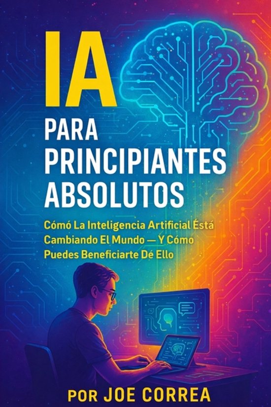 Serie de Negocios Online Con Ia- IA Para Principiantes Absol ... - cover