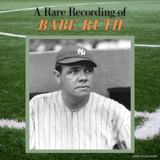 A Rare Recording of Babe Ruth - cover