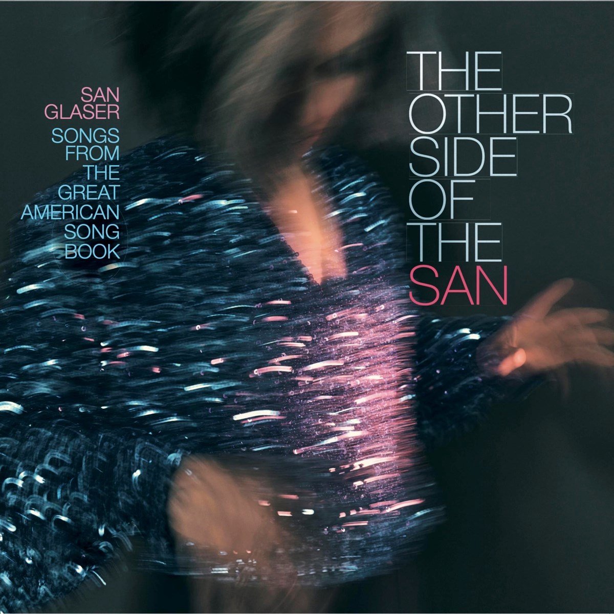 San Glaser - Other Side Of The San