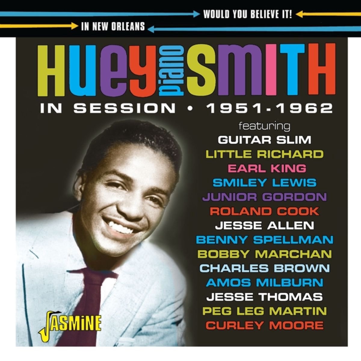 Would You Believe It! In Session in New Orleans 1951-1962