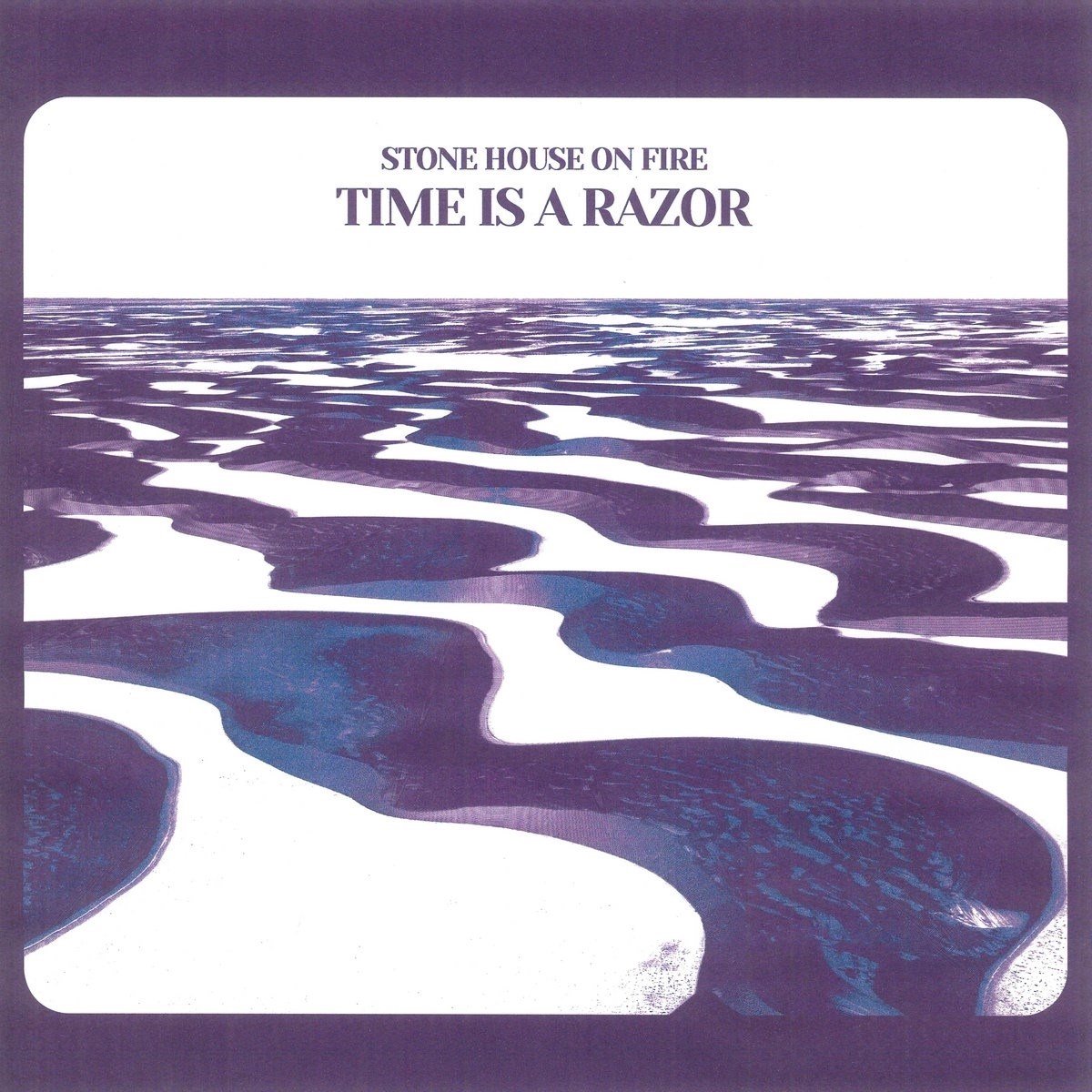 Stone House On Fire - Time Is A Razor (LP) (Coloured Vinyl)