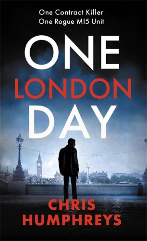Mr Phipps Thrillers 1 - One London Day - cover