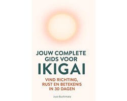 JOUW COMPLETE GIDS VOOR IKIGAI