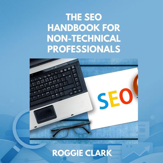 The SEO Handbook for Non-Technical Professionals - cover