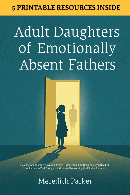 Adult Daughters of Emotionally Absent Fathers - cover