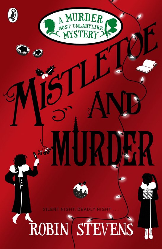 A Murder Most Unladylike Mystery 5 - Mistletoe and Murder - cover
