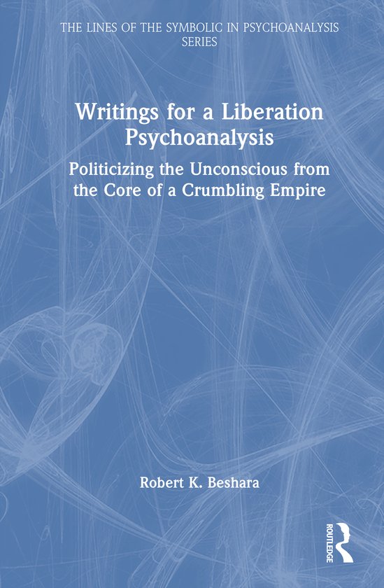 The Lines of the Symbolic in Psychoanalysis Series- Writings ... - cover