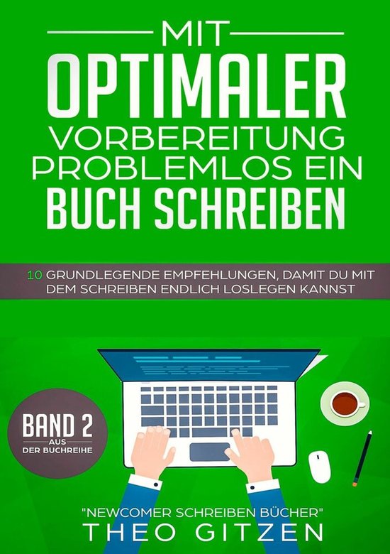 Mit optimaler Vorbereitung problemlos ein Buch schreiben - cover
