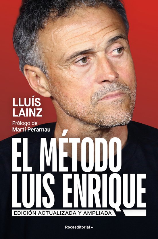 El método Luis Enrique (edición actualizada) / The Luis En ... - cover