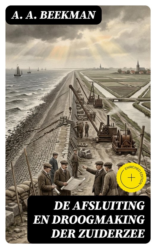 De afsluiting en droogmaking der Zuiderzee - cover