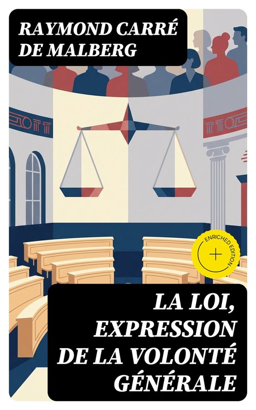 La loi, expression de la volonté générale - cover