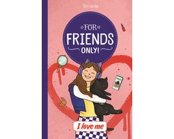 For Friends Only! 1 - I love me
