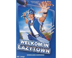LazyTown 1 - Welkom In LazyTown