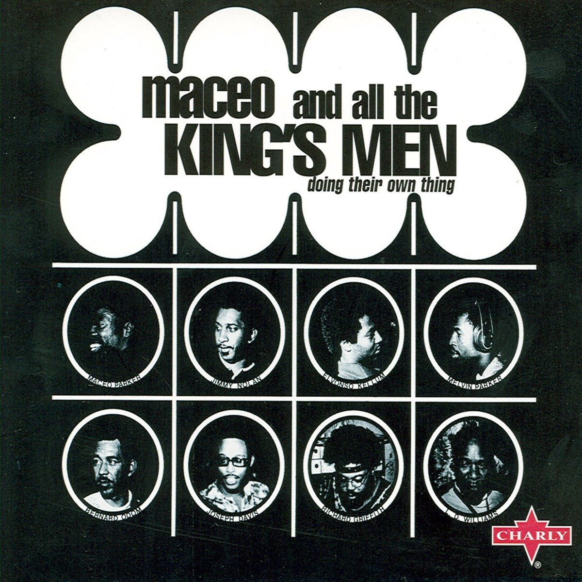 Maceo & All The King's Men - Doing Their Own Thing (CD)