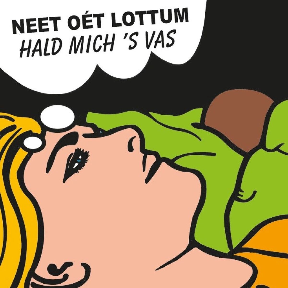 Neet Oét Lottum - Hald Mich 's Vas (7" Single) (Coloured Vinyl)