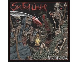 Six Feet Under - Next To Die (CD)