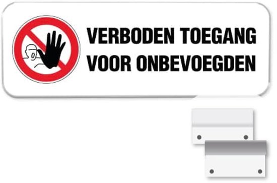 Toegang Verboden Toegang bord - Weerbestendig Aluminium - 40x15 cm ...