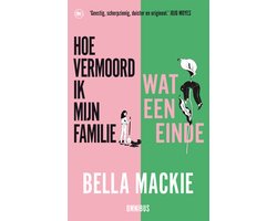 Hoe vermoord ik mijn familie? & Wat een einde