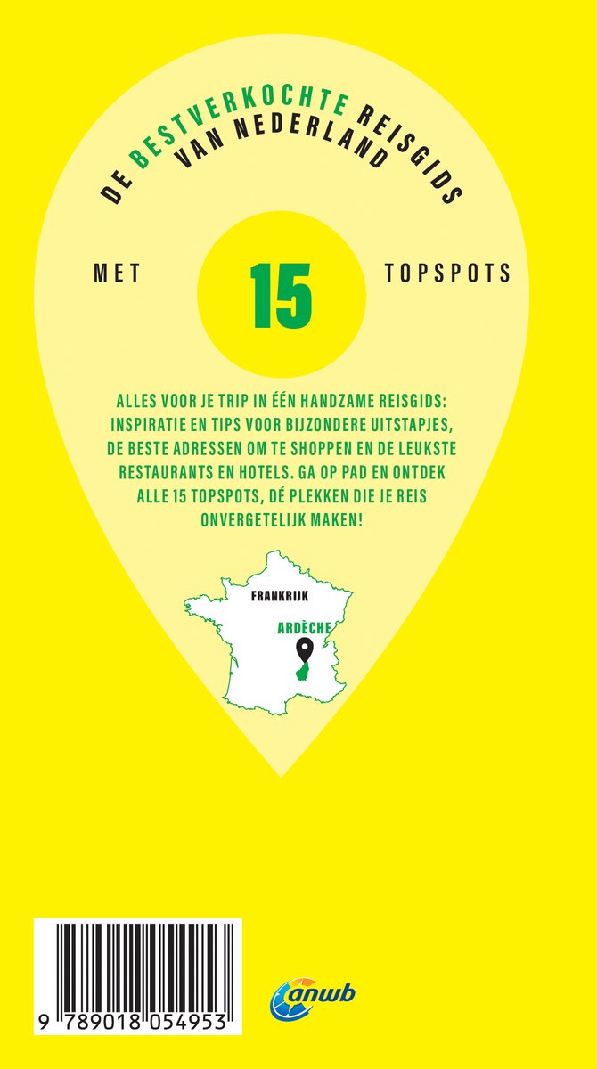 Gele cirkel met tekst 'De bestverkochte reisgids van Nederland' en 'Met 15 Topspots'. Achtergrond met een kaart van Frankrijk waar de Ardèche is gemarkeerd.