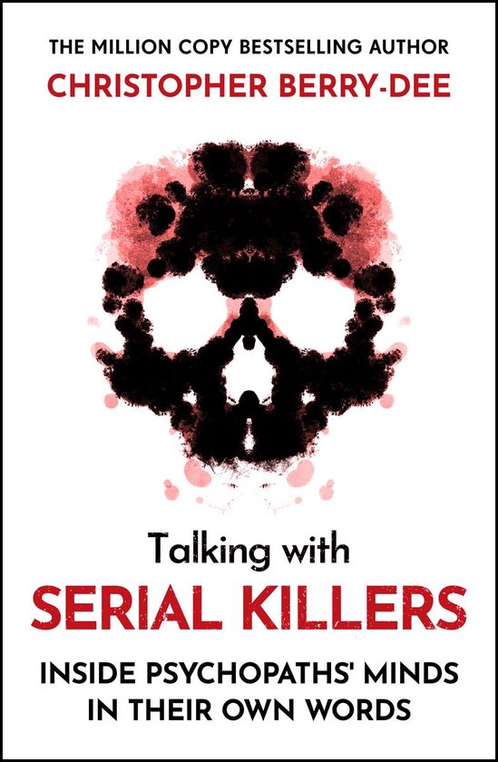 Talking With Serial Killers: Inside Psychopaths' Minds - In  ... - cover