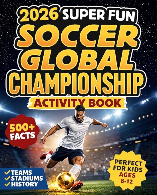 2026 Super Fun Soccer Global Championship Activity Book for  ... - cover